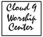 Cloud 9 Worship Center